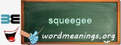 WordMeaning blackboard for squeegee